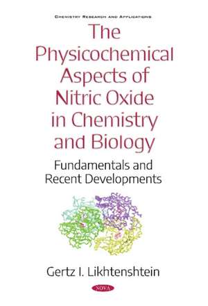 Likhtenshtein, G: The Physicochemical Aspects of Nitric Oxid de Gertz I. Likhtenshtein