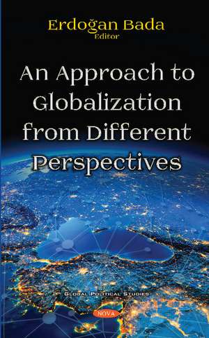 An Approach to Globalization from Different Perspectives de Erdoğan Bada