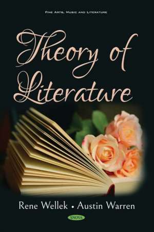 Wellek, R: Theory of Literature de Austin Warren