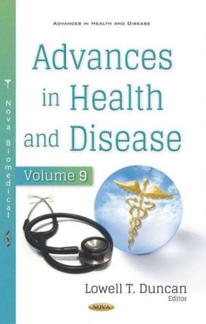 Advances in Health and Disease: Volume 9 de Lowell T. Duncan