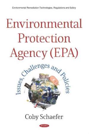 Environmental Protection Agency (EPA)