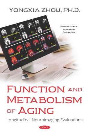 Function and Metabolism of Aging de Yongxia Zhou