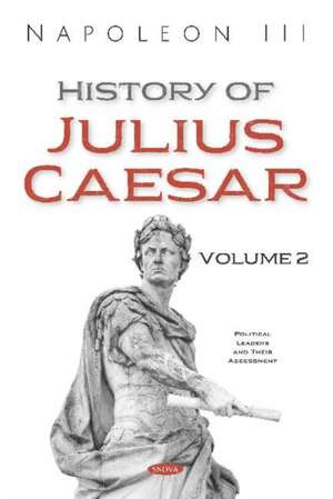 History of Julius Caesar de Napoleon III