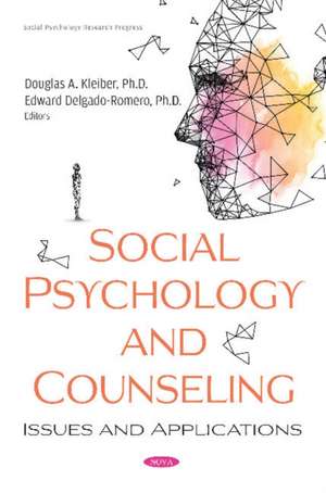 Social Psychology and Counseling: Issues and Applications de Douglas A. Kleiber