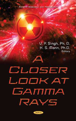 A Closer Look at Gamma Rays de V. P. Singh