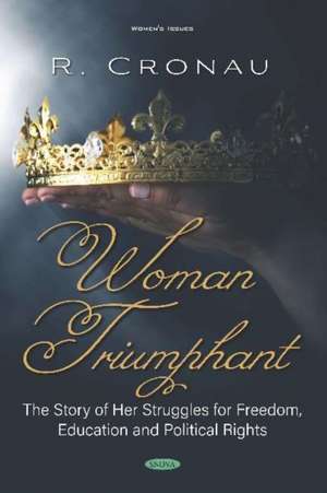 Woman Triumphant de R Cronau