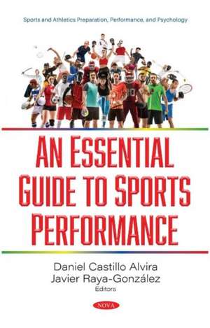 Essential Guide to Sports Performance de Javier Raya-GonzA lez