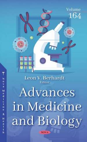 Advances in Medicine and Biology. Volume 164