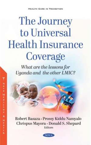 Journey to Universal Health Insurance Coverage