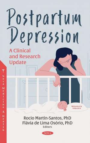 Postpartum Depression: A Clinical and Research Update de Flávia de Lima Osório