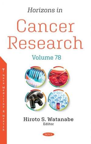 Horizons in Cancer Research. Volume 78