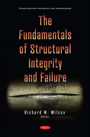 Fundamentals of Structural Integrity and Failure