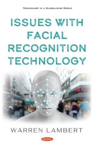 Issues with Facial Recognition Technology