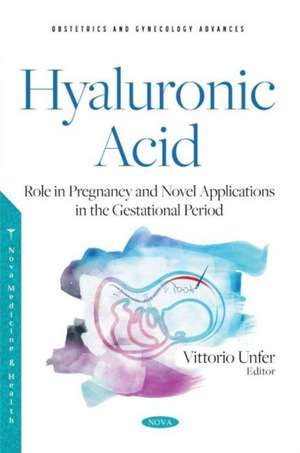 Unfer, V: Hyaluronic Acid