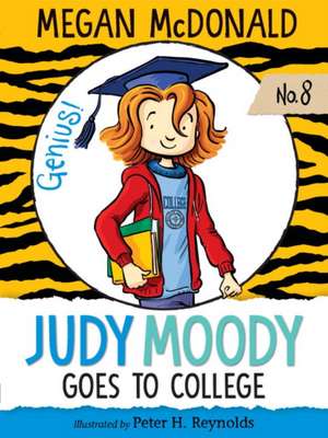 Judy Moody Goes to College de Megan McDonald