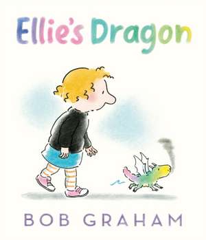 Ellie's Dragon de Bob Graham