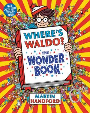 Where's Waldo? the Wonder Book de Martin Handford