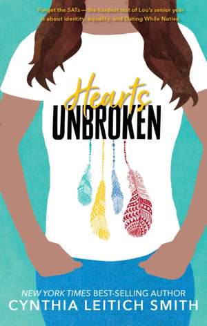 Hearts Unbroken de Cynthia Leitich Smith