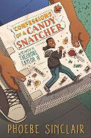 Confessions of a Candy Snatcher de Phoebe Sinclair