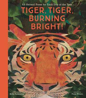 Tiger, Tiger, Burning Bright! de Fiona Waters