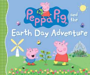 Peppa Pig and the Earth Day Adventure de Candlewick Press