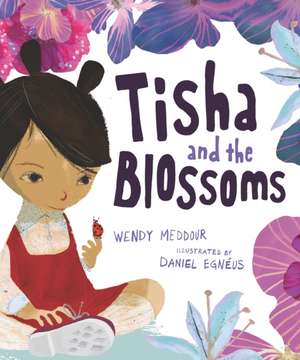 Tisha and the Blossoms de Wendy Meddour