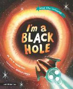 I'm a Black Hole de Eve M Vavagiakis