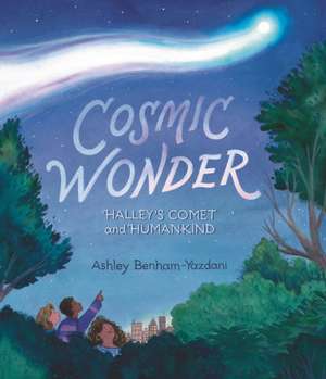 Cosmic Wonder de Ashley Yazdani