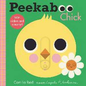 Peekaboo: Chick de Camilla Reid