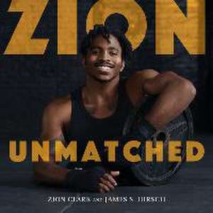 Zion Unmatched de Zion Clark