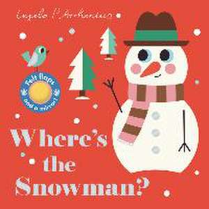 Where's the Snowman? de Ingela P. Arrhenius