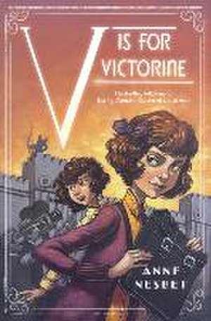 V Is for Victorine de Anne Nesbet