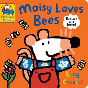 Maisy Loves Bees de Lucy Cousins