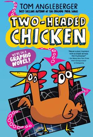 Two-Headed Chicken de Tom Angleberger