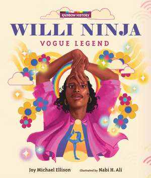 Willi Ninja: Vogue Legend de Joy Michael Ellison