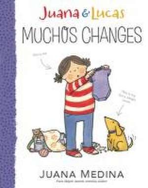 Juana & Lucas: Muchos Changes de Juana Medina