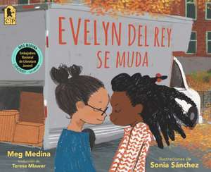 Evelyn del Rey Se Muda de Meg Medina