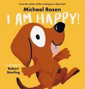 I Am Happy! de Michael Rosen