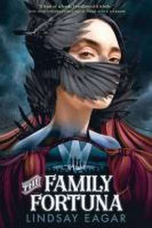 The Family Fortuna de Lindsay Eagar