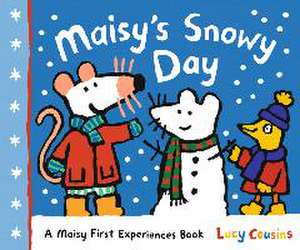 Maisy's Snowy Day de Lucy Cousins