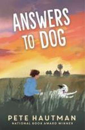 Answers to Dog de Pete Hautman