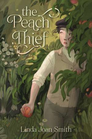 The Peach Thief de Linda Joan Smith