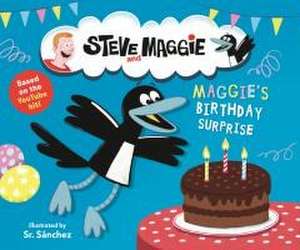 Steve and Maggie: Maggie's Birthday Surprise de Steve and Maggie