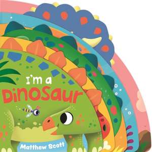 I'm a Dinosaur de Matthew Scott