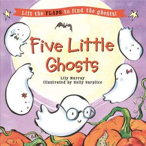 Five Little Ghosts de Lily Murray
