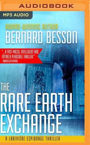 The Rare Earth Exchange de Bernard Besson