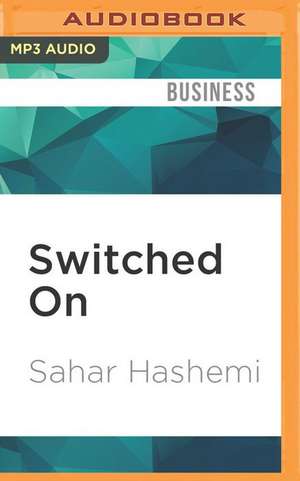 Switched on de Sahar Hashemi