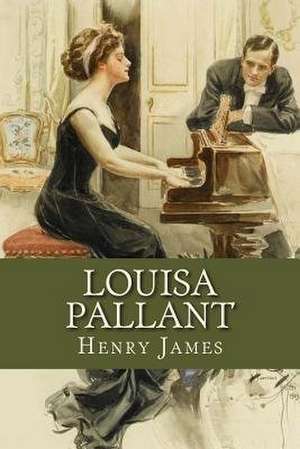 Louisa Pallant de Henry James