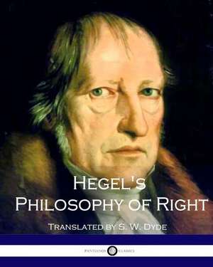 Hegel's Philosophy of Right de Georg Frederic Hegel