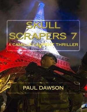 Skull Scrapers 7 de Paul Dawson